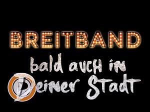 BREITBAND BALD AUCH IN DEINER STADT - be-him CC BY NC ND - BLOG