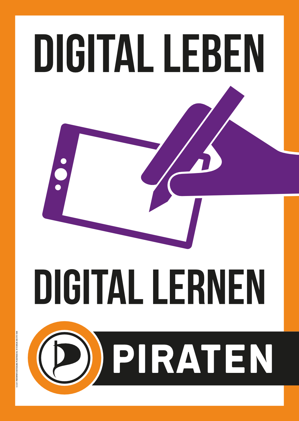 Digital leben, digital lernen.
PIRATEN