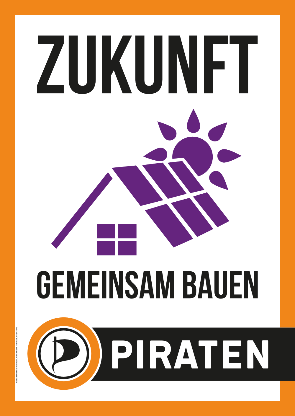 Zukunft gemeinsam bauen
PIRATEN